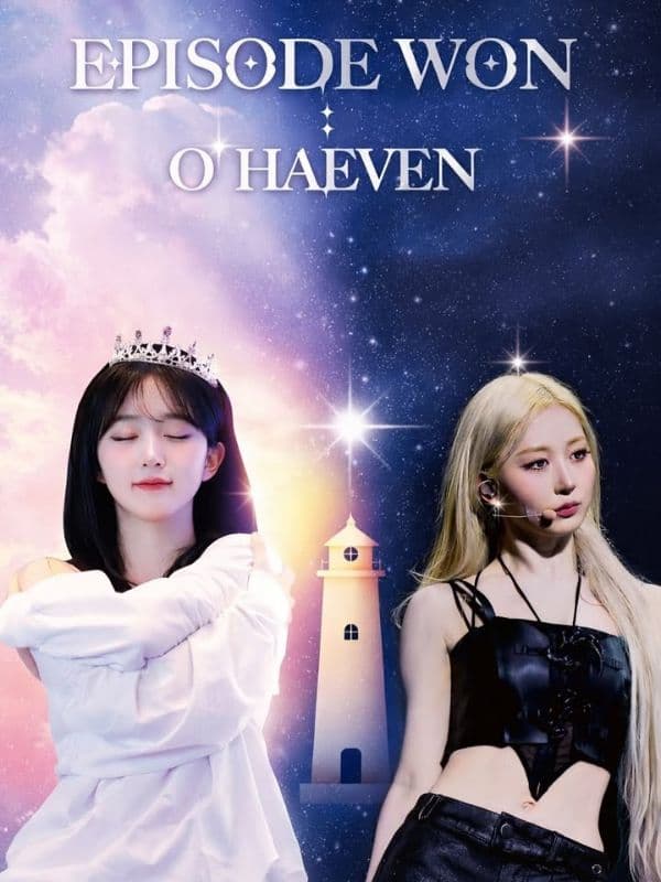 Episode Won: O’ HAEVEN