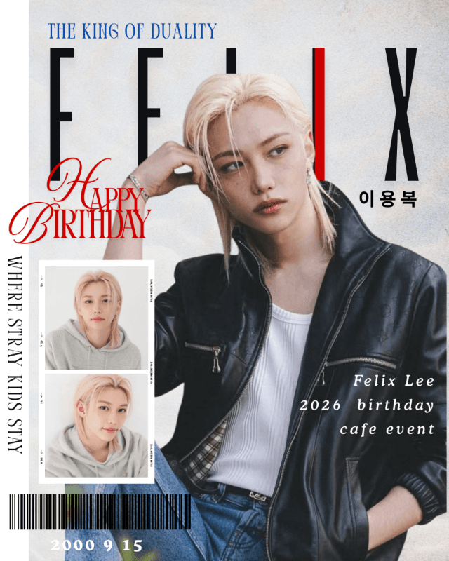 【Felix Birthday｜ 李龍馥生日應援】 ✨The King of Duality✨